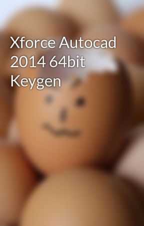 Revit 2014 Crack Xforce 64 Bit Free Download